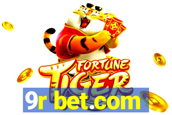 9r bet.com